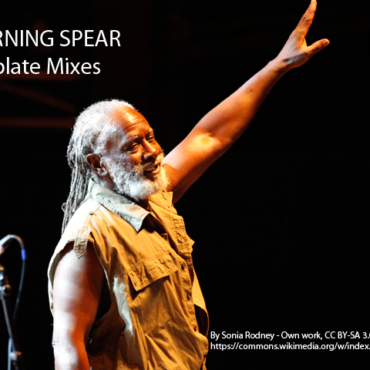 Burning Spear Dubplate Mixes